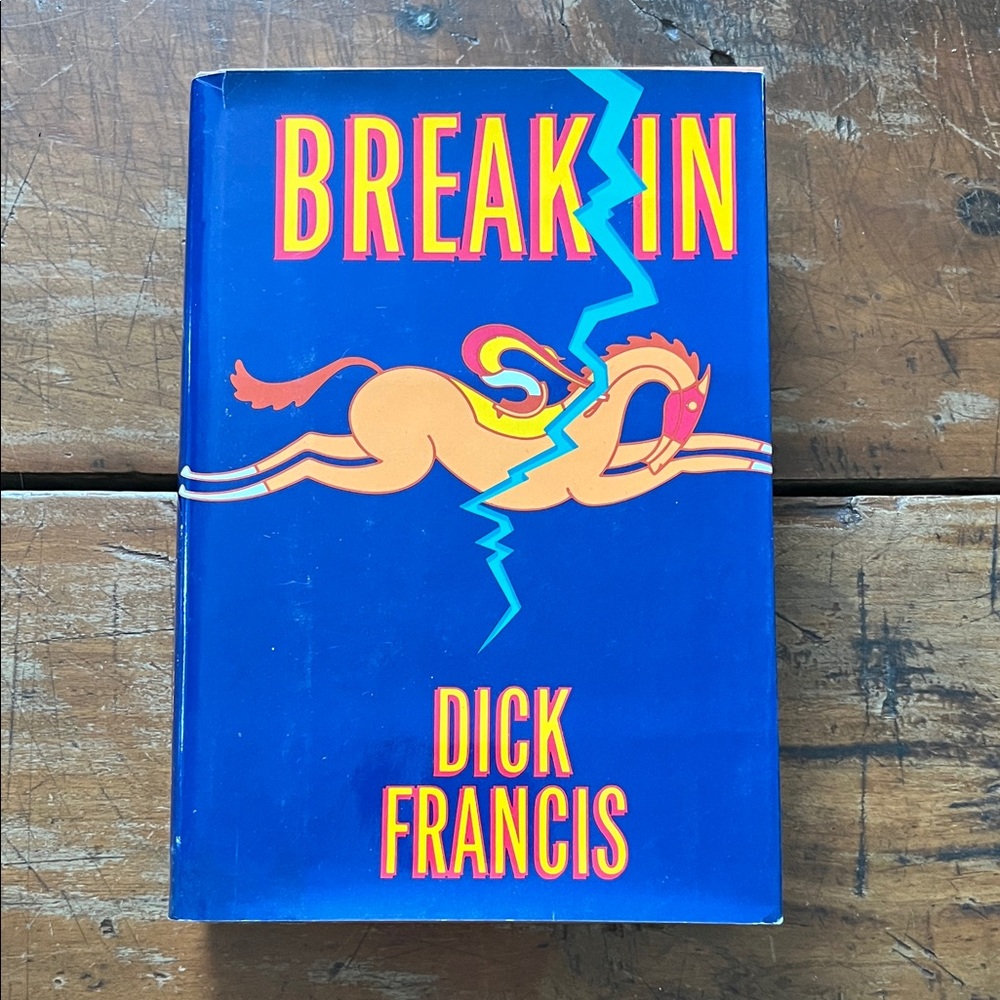 Hardcover Fiction || Break In by Dick Francis